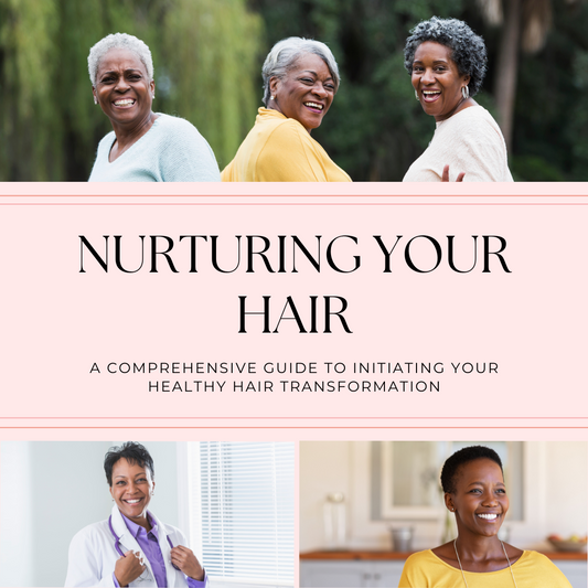 Nurturing Your Hair: A Comprehensive Guide to Initiating Your Healthy Hair Transformation